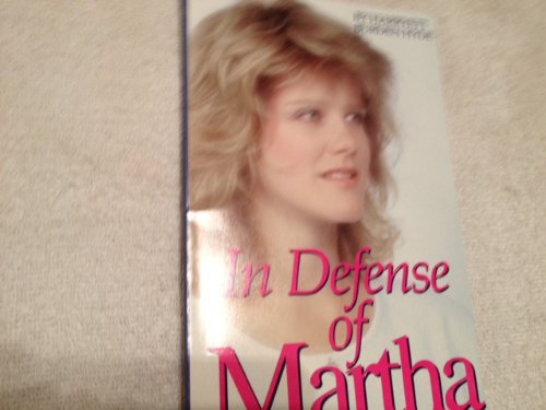 Stock image for In Defense of Martha [Paperback] by Hyde, Harreytt for sale by MyLibraryMarket