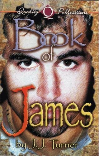 Book of James (9780891375487) by Turner, J. J.