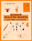 Science Bulletin Boards with a Bible Background (9780891376149) by Tiner, John