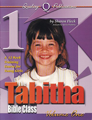 9780891378181: The Tabitha Bible Class Workbook (Vol. 1)