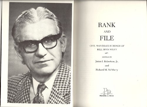 Beispielbild fr Rank and File : Civil War Essays in Honor of Bell Irvin Wiley zum Verkauf von Better World Books