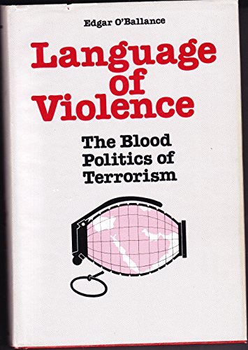 9780891410201: Language of violence: The blood politics of terrorism