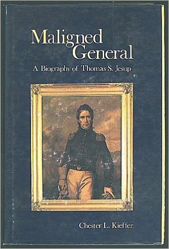 Imagen de archivo de Maligned General : A Biography of Thomas S. Jesup a la venta por Better World Books