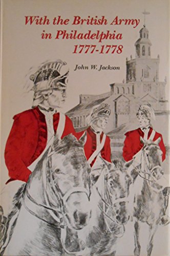 With the British Army in Philadelphia, 1777-1778