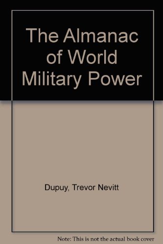 9780891410706: The Almanac of World Military Power