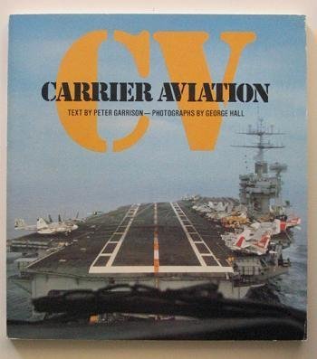 Imagen de archivo de CV: Carrier Aviation a la venta por Weller Book Works, A.B.A.A.