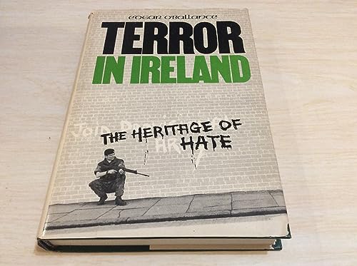 Beispielbild fr Terror in Ireland : The Heritage of Hate zum Verkauf von Better World Books