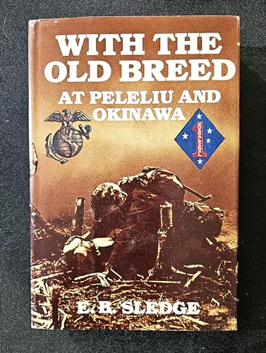 9780891411192: With the Old Breed at Peleliu and Okinawa