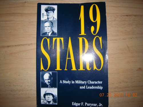 Stock image for Nineteen Stars : A Study in Military Character and Leadership for sale by Better World Books