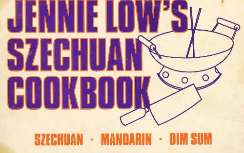 Stock image for Jennie Low's Szechuan cookbook for sale by ThriftBooks-Atlanta