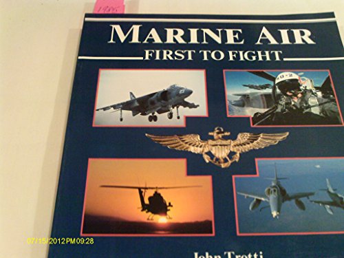 9780891411901: Marine Air: First to Fight (Power Series)