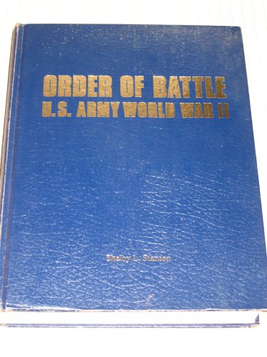 Order of Battle: U.S. Army World War II.