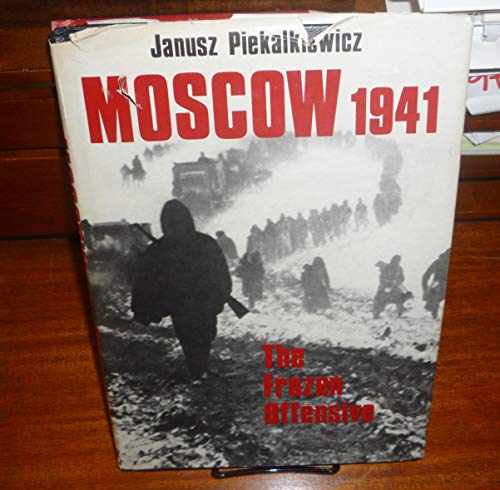 Stock image for Moscow, 1941: The frozen offensive for sale by HPB-Emerald