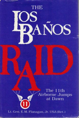 9780891412502: The Los Banos Raid: The 11th Airborne Jumps at Dawn