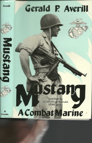 Imagen de archivo de Mustang: A Combat Marine a la venta por Ergodebooks
