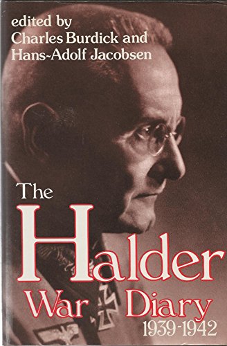 Beispielbild fr The Halder War Diary 1939-1942 zum Verkauf von Oakholm Books