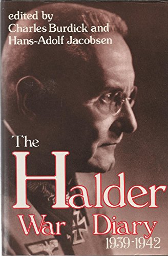 9780891413028: The Halder War Diary 1939-1942 (English and German Edition)