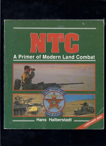 Ntc: A Primer of Modern Land Combat (POWER SERIES) (9780891413134) by Halberstadt, Hans
