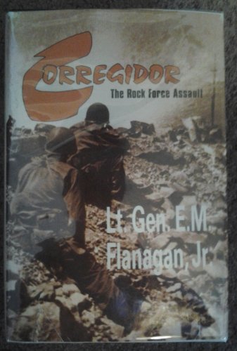 Beispielbild fr Corregidor : The Rock Force Assault zum Verkauf von Better World Books