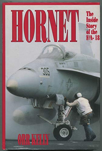Imagen de archivo de Hornet: The Inside Story of the F/A-18 a la venta por Jeff Stark