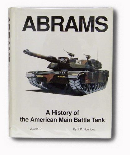 9780891413882: Abrams: A History of the American Main Battle Tank