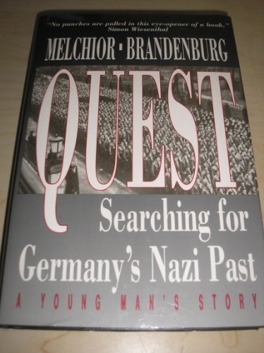 Stock image for Quest: searching for Germany's Nazi past - a young man's story for sale by Once Upon A Time Books