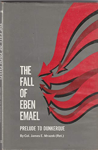 Beispielbild fr The Fall of Eben Emael zum Verkauf von Enterprise Books
