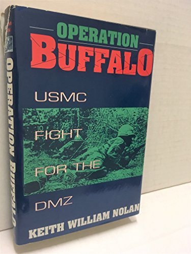 9780891414179: Operation Buffalo: USMC Fight for the DMZ