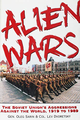 Beispielbild fr Alien Wars : The Soviet Union's Aggressions Against the World, 1919 to 1989 zum Verkauf von Better World Books