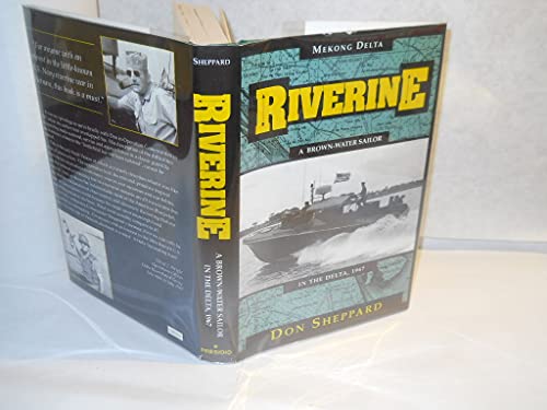 Imagen de archivo de Riverine: A Brown-Water Sailor in the Delta, 1967 a la venta por ThriftBooks-Dallas