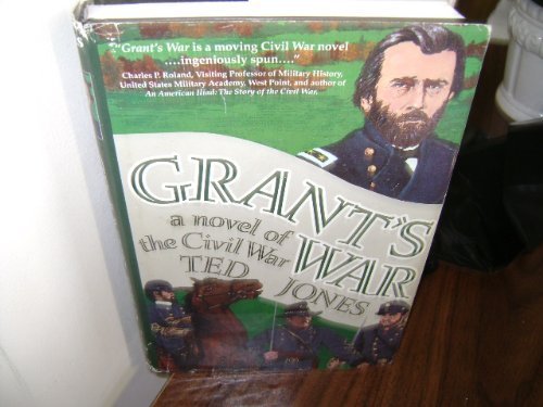 Imagen de archivo de Grant's War : A Novel of the Civil War a la venta por Better World Books
