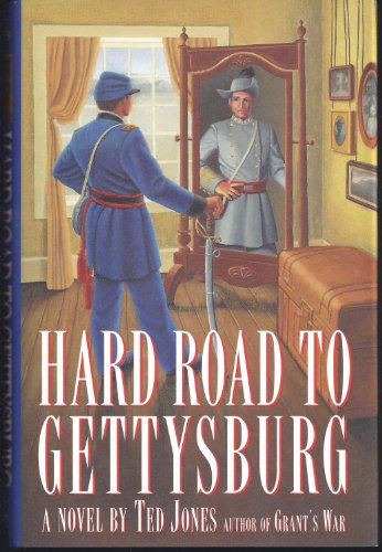 Imagen de archivo de Hard Road to Gettysburg : A Novel a la venta por Better World Books