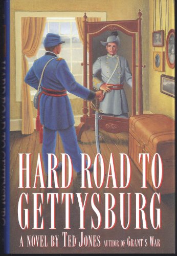 Stock image for Hard Road to Gettysburg : A Novel for sale by Better World Books