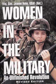 9780891414506: Women in the Military: An Unfinished Revolution