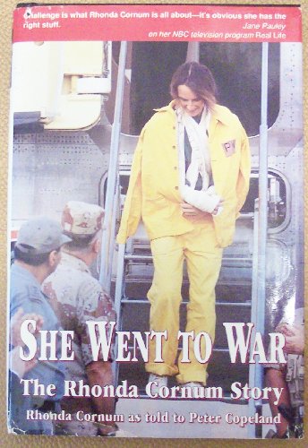 Imagen de archivo de She Went to War: The Rhonda Cornum Story a la venta por SecondSale