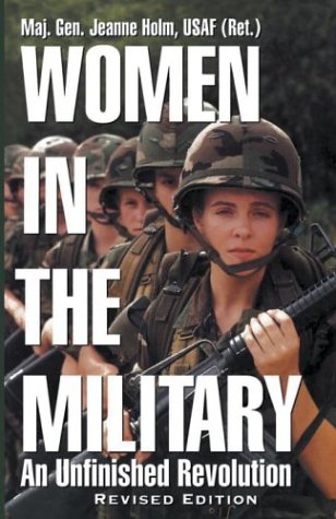 Imagen de archivo de Women in the Military: An Unfinished Revolution a la venta por Books of the Smoky Mountains