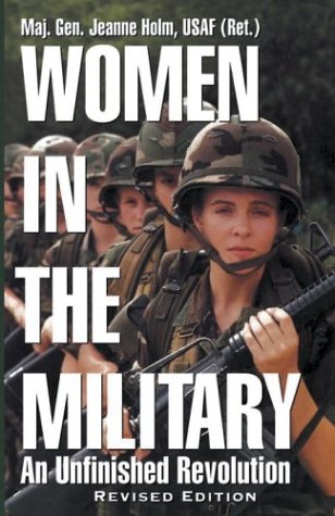 9780891415138: Women in the Military: An Unfinished Revolution
