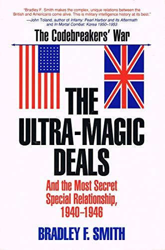 Beispielbild fr The Ultra Magic Deals : And the Most Secret Special Relationship 1940-1946 zum Verkauf von Better World Books: West