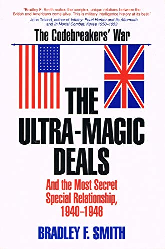 Stock image for The Ultra Magic Deals : And the Most Secret Special Relationship 1940-1946 for sale by Better World Books: West