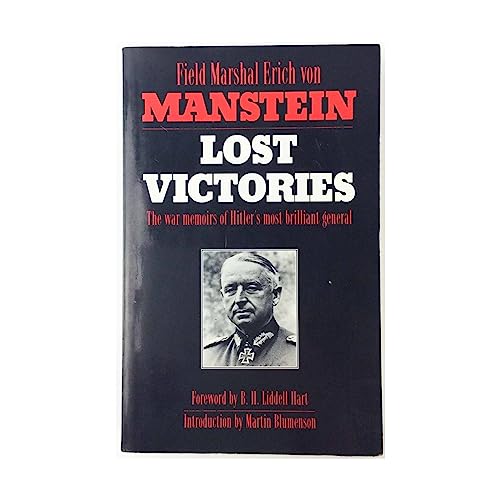 Beispielbild fr Lost Victories : The War Memoirs of Hitlers Most Brilliant General zum Verkauf von Better World Books