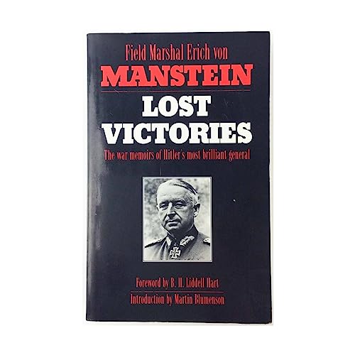 Stock image for Lost Victories : The War Memoirs of Hitlers Most Brilliant General for sale by Better World Books