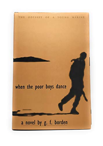 9780891415459: When the Poor Boys Dance: A Novel