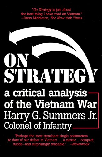 Beispielbild fr On Strategy: A Critical Analysis of the Vietnam War zum Verkauf von SecondSale