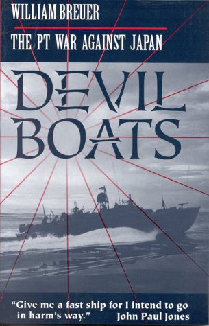 Beispielbild fr Devil Boats : The PT War Against Japan zum Verkauf von Better World Books