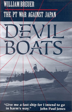9780891415862: Devil Boats: PT War Against Japan