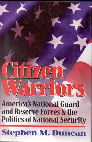 Imagen de archivo de 5 books: THE DISCARDED ARMY: VETERANS AFTER VIETNAM + Citizen Warriors: America's National Guard and Reserve Forces & the Politics of National Security + THE NATIONAL GUARD: A COMPACT HISTORY + PAWNS: THE PLIGHT OF THE CITIZEN SOLDIER + THE PERSONNEL REPLACEMENT SYSTEM IN THE UNITED STATES ARMY a la venta por TotalitarianMedia