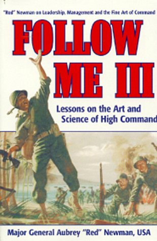 Beispielbild fr Follow Me Vol. III : Lessons on the Art and Science of High Command zum Verkauf von Better World Books