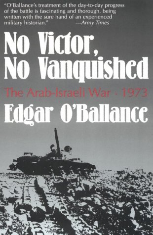 Stock image for No Victor, No Vanquished : The Arab-Israeli War, 1973 for sale by Better World Books