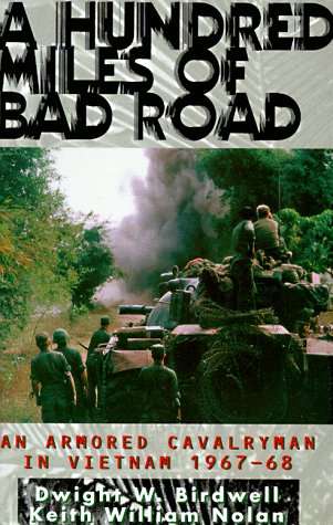 Beispielbild fr A Hundred Miles of Bad Road: An Armored Cavalryman in Vietnam, 1967-68 zum Verkauf von SecondSale