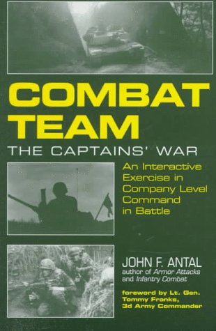 Imagen de archivo de Combat Team: The Captain's War: An Interactive Exercise in Company Level Command in Battle a la venta por HPB-Red